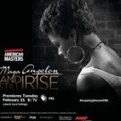 AMERICAN MASTERS to Present 'Maya Angelou: And Still I Rise', on PBS 2/21