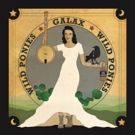 Wild Ponies to Release New Album 'Galax' via Gearbox Records 8/25