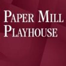 Tickets to Paper Mill Playhouse's 2015-16 Season on Sale 8/3