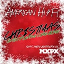 American Hi-Fi & Mike Herrera of MxPx Team for 'Christmas (Baby Please Come Home)'