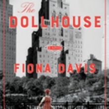 Fiona Davis Launches First Novel, THE DOLLHOUSE