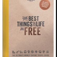 Lonely Planet Releases THE BEST THINGS IN LIFE ARE FREE