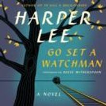 Harper Lee's GO SET A WATCHMAN Hits Bookshelves Today!