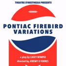 BWW Review: PONTIAC FIREBIRD VARIATIONS is a Brilliant Deconstruction of Shakespeare