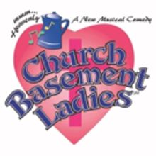 CHURCH BASEMENT LADIES Set for Playhouse @ Westport Plaza This Summer