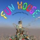 FUNHOUSE to Challenge and Amuse