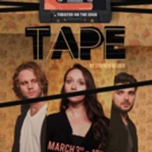 Theater On The Edge Extends TAPE Through March 26th