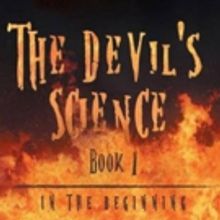 Jate Hemms Releases THE DEVIL'S SCIENCE: BOOK 1 - IN THE BEGINNING