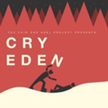 New Play with Music CRY EDEN Gets Workshop in NYC This Fall
