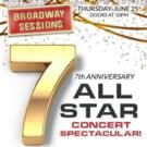 This Week's BROADWAY SESSIONS to Celebrate Seven Years of Concerts