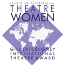 LPTW Announces Nominees for 2017 Gilder/Coigney International Theatre Award
