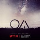 Trust the Unknown! Netflix Releases Trailer & Key Art for THE OA