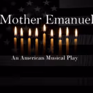 MOTHER EMANUEL Opening at SoHo Playhouse August 13th as Part of FringeNYC
