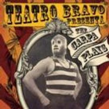 Teatro Bravo Presents THE CARPA PLAYS Tonight