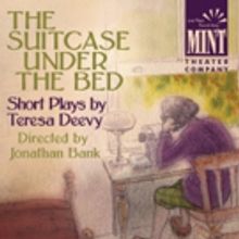 Short Plays by Teresa Deevy to Take the Stage at Mint in THE SUITCASE UNDER THE BED