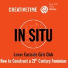 HOW TO CONSTRUCT A 21ST CENTURY FEMINISM to Continue Creative Time & NYPL's 'In…