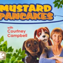 Beloved Children's TV Series MUSTARD PANCAKES Now Available