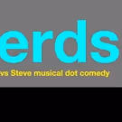 North Carolina Theatre's Pre-Broadway Engagement of NERDS is Heading to Broadway!