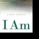 Linda Harris Releases I AM