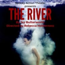 Spooky Action Theater Presents THE RIVER