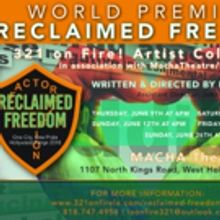 RECLAIMED FREEDOM Makes World Premiere at Hollywood Fringe Today