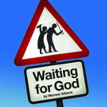 James Seabright Presents WAITING FOR GOD Based On The Hit BBC TV Series