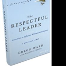 THE RESPECTFUL LEADER by Gregg Ward Among the Top Ten Best Books of the Month