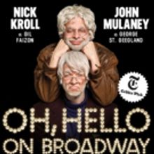 Tickets to Closing Night of Broadway's OH HELLO! Among 'We Stand For Love' Auction…