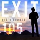 Peter Cincotti Debuts Highly Anticipated EP 'Exit 105'