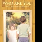 Diane Delano Releases WHO ARE YOU? TODAY'S GENERATIONS EXPOSED