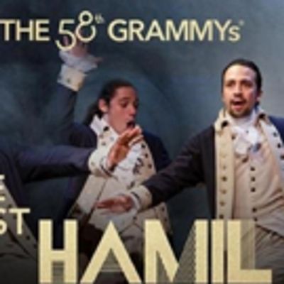 BREAKING: HAMILTON Cast to Perform Live at the Grammy Awards via Satellite!