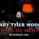 CBS to Present 'Love Is All Around' Special on Life & Legacy of Mary Tyler Moore