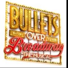 BULLETS OVER BROADWAY National Tour Coming to The Paramount Theatre, 2/2-7