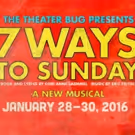 BWW Review: Theater Bug's 7 WAYS TO SUNDAY