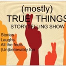 (MOSTLY) TRUE THINGS Announces New Dates for Long Island