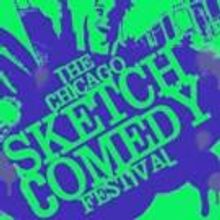 Sketch Comedy Artists Invited to Apply for MILESTONE 15th ANNUAL CHICAGO SKETCH…