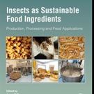 Elsevier Releases 'Insects as Sustainable Food Ingredients: Production, Processing…