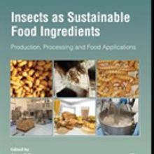 Elsevier Releases 'Insects as Sustainable Food Ingredients: Production, Processing an