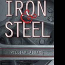 William Abrams Releases IRON & STEEL