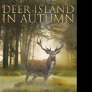 Robert J. Blackwell Jr. Releases DEER ISLAND IN AUTUMN
