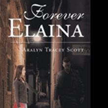 Aralyn Tracey Scott Announces FOREVER ELAINA