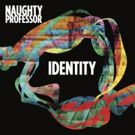 Naughty Professor Release Video for New Single 'Without A Trace'