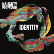 Naughty Professor Release Video for New Single 'Without A Trace'