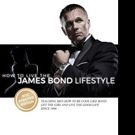 Ronin Audio Books Presents Special SPECTRE Edition of JAMES BOND LIFESTYLE by Paul…