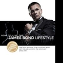 Ronin Audio Books Presents Special SPECTRE Edition of JAMES BOND LIFESTYLE by Paul…