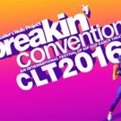 Hip Hop Festival BREAKIN' CONVENTION 2016 Heads to Blumenthal Performing Arts This…