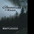 Bob Flanagan Pens THE CHRONICLES OF RAGG