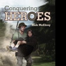 Rick McElroy Releases CONQUERING HEROES