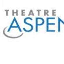 Tickets to First Annual Aspen Theatre Festival Now on Sale
