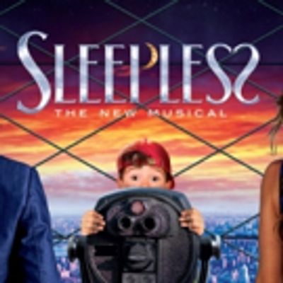SLEEPLESS - THE NEW MUSICAL to Take Romance Across the Pond This Spring